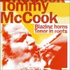 Tommy McCook – Blazing Horns / Tenor In Roots