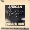 African Rubber Dub – Party Dub