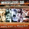 Dub Improvisators – Truths and rights (feat. Danny Vibes)