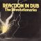 The Revolutionaries ‎- Reaction In Dub