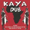 Kaya Dub (Full Album)