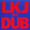 Linton Kwesi Johnson LKJ In Dub Volume Three (Full Album)