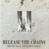 Release the Chains (Mix 1)