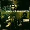 Asian Dub Foundation – Conscious Party – 1998