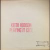 Keith Hudson ‎– Playing It Cool and Playing It Right (FULL ALBUM) 1981 ROOTS!! REGGAE!! DUB!!