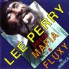 Lee ‘Scratch’ Perry and The Upsetters meets Mafia