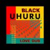 Black Uhuru – Willow Weep Dub