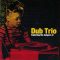 Dub Trio – Drive by Dub