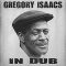 Gregory Isaacs – Dub The Line