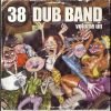 38 Dub Band- I and I Blues / I and I Dub