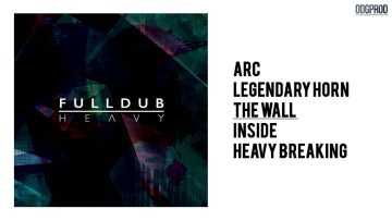 Full Dub – Heavy [Full EP]