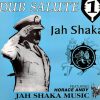 Jah Shaka Featuring Horace Andy ‎– Dub Salute 1 [1994 · Shaka 940]