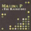 Marina P and The Radiators – Low Profile