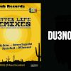 Mexican Stepper – Better Life ft. Sista Bethsabée (DU3normal Remix)