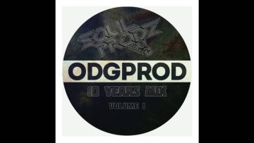ODGPROD 10 Years Mix Vol. 1 by Soulprodz