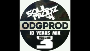 ODGPROD 10 Years Mix Vol.3 by Soulprodz