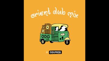 Orient Dub Mix #1 by ODGPROD