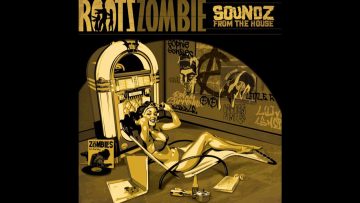 Roots Zombie – Kick The Bassline Feat. Little R