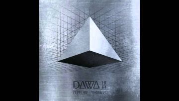 Dawa Hifi – Future Things [Full Album]