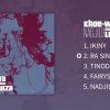 Khoe-Wa Meets LUIZA – Nadjilo [Full EP] #freemusic