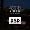 KSD | Live @ Aftrwrk Online Festival #freemusic