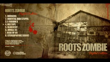 Roots Zombie – Digital Cultcha [Full Album]