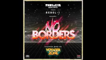 Thriakis Dub Destroyer – No Borders feat. Rebel I
