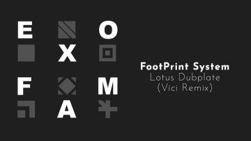 Footprint – Lotus Dubplate (Vici Remix)