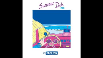 Summer Dub Mix by ODGPROD