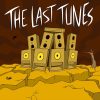 The Last Tunes [Mixtape]