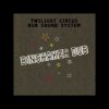 Twilight Circus – Binshaker Dub – Full Album