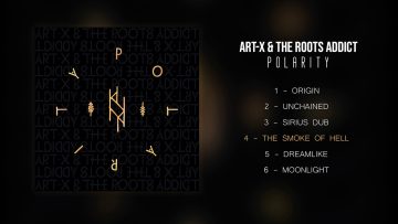 Art-X and The Roots Addict – Polarity [Full EP] #freemusic