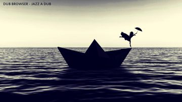 Dub Browser – Jazz A Dub