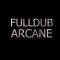 Full Dub – Arcane (Official Video) #freemusic