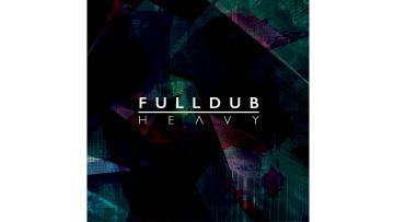 Full Dub – Heavy Breaking