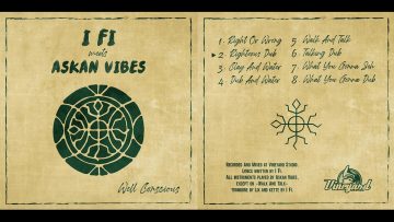 I Fi meets Askan Vibes – Well Conscious [Full Album]
