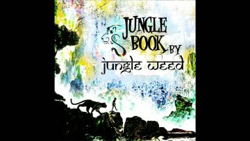 Jungle Weed – Jungle Book [Full EP]