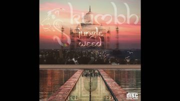 Jungle Weed – Kumbh [Full Album]