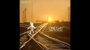 Melbeat – One Morning (One Day EP)