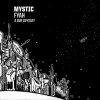 Mystic Fyah – Evolution
