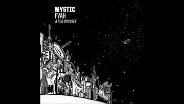 Mystic Fyah – Evolution