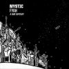 Mystic Fyah – Firmamentum