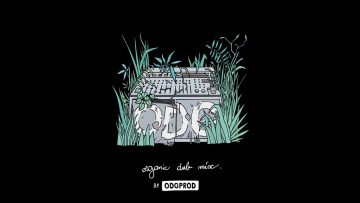 Organic Dub Mix by ODGPROD
