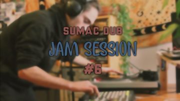 Sumac Dub – Jam Session #6 (Le monde des bruits) #freemusic