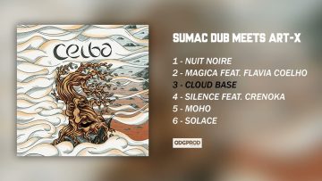 Sumac Dub meets Art-X – Ceiba [Full album]