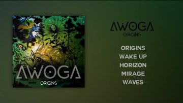 Awoga – Origins [Full EP]