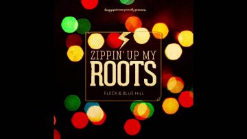 Fleck and Blue Hill – Zippin’ up my Roots [Full Album]