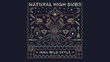 Natural High Dubs – Inna Wild Style 3 [Full Album]