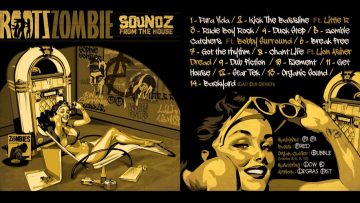 Roots Zombie – Soundz From The House [Full Album]