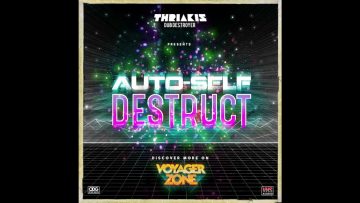 Thriakis Dub Destroyer – Auto-Self Destruct